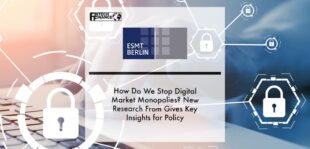 How Do We Stop Digital Market Monopolies_ New Research From ESMT Berlin Gives Key Insights for Policy | Fintech Finance