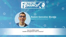 Ruben Gonzalez Blanco, BBVA - How has BBVA made wealth management more inclusive? | Fintech Finance