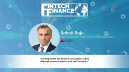 Sohail Raja, Societe Generale - How important are fintech ecosystems when deploying new products and technologies? | Fintech Finance
