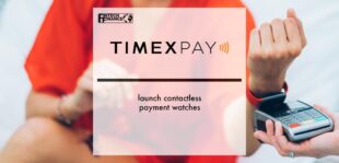 Timex launch contactless payment watches | Fintech Finance