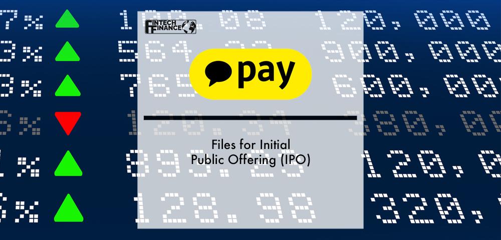 Kakao Pay Files for Initial Public Offering (IPO) | Fintech Finance