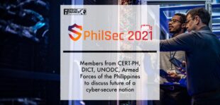 Members from CERT-PH, DICT, UNODC, Armed Forces of the Philippines to discuss future of a cyber-secure nation at PhilSec 2021 | Fintech Finance