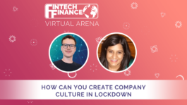 FF Virtual Arena: how can you create company culture in lockdown | Fintech Finance