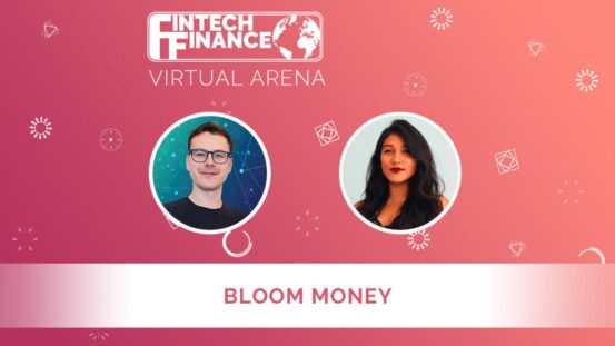 FF Virtual Arena: Bloom Money | Fintech Finance