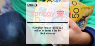 Australian fintech Spriggy raises $35 million in Series B led by NAB Ventures | Fintech Finance