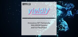 Yieldly Announces NFT Partnership With BOOM esports and Fact Revolution | Fintech Finance