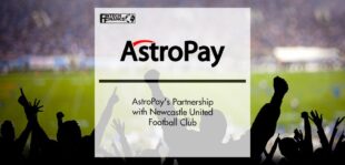 AstroPay's Partnership with Newcastle United Football Club | Fintech Finance
