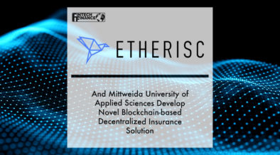 Etherisc And Mittweida University Develop Novel Insurance Solution