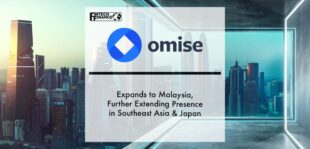 Omise Payment expands to Malaysia, further extending presence in Southeast Asia & Japan | Fintech Finance