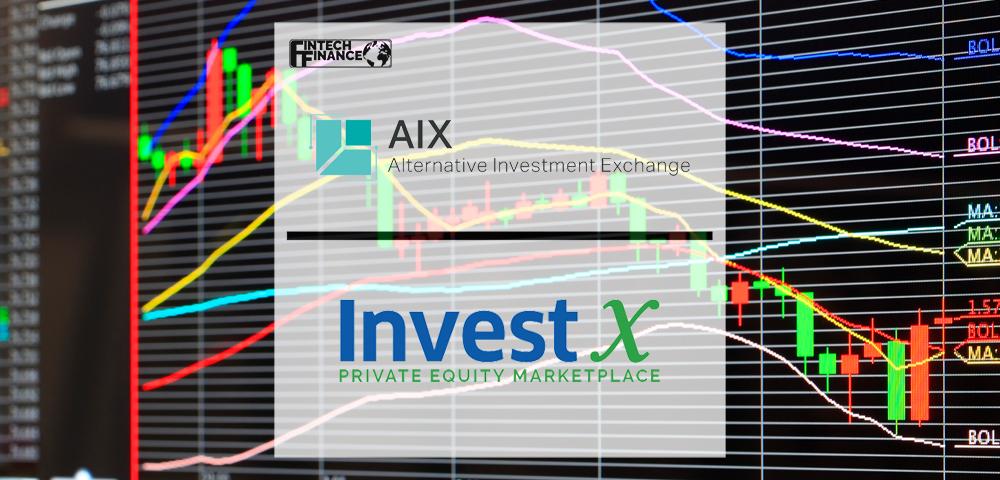 Alternative Investment Exchange (AIX) Partners with InvestX | Fintech Finance