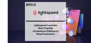 Lightspeed Launches New Flagship eCommerce Solution to Retail Customers | Fintech Finance