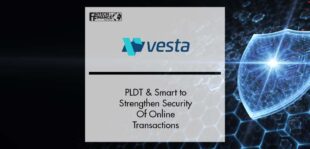 PLDT & Smart to Strengthen Security Of Online Transactions | Fintech Finance