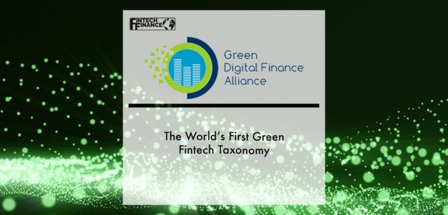 The World’s First Green Fintech Taxonomy