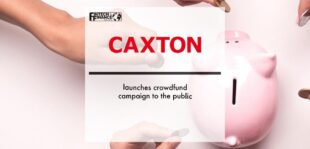 Caxton launches crowdfund campaign to the public | Fintech Finance
