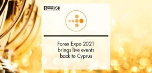 Forex Expo 2021 brings live events back to Cyprus | Fintech Finance