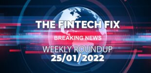 The Fintech Fix 26/01/22 | Fintech Finance