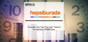 Hepsiburada's Hepsipay Launches 'Buy Now Pay Later' Feature for Hepsipay Wallet Users | Fintech Finance