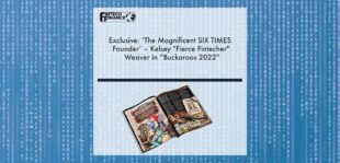 Exclusive: ‘The Magnificent SIX TIMES Founder’ – Kelsey "Fierce Fintecher" Weaver in “Buckaroos 2022” | Fintech Finance