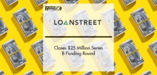 LoanStreet Closes $25 Million Series B Funding Round led by Portage Ventures | Fintech Finance
