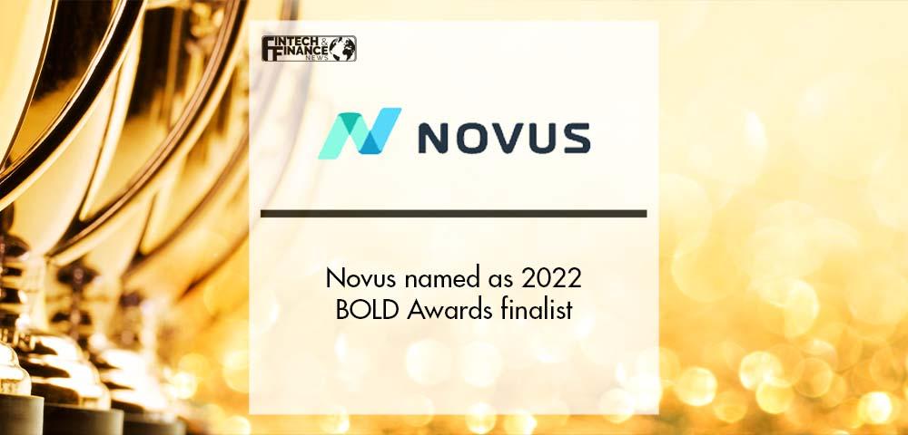 Novus named as 2022 BOLD Awards finalist just one month after official UK launch | Fintech Finance