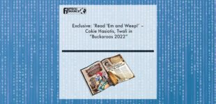 Exclusive: ‘Read 'Em and Weep!’ – Cokie Hasiotis, Twali in “Buckaroos 2022” | Fintech Finance