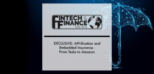 EXCLUSIVE: API-ification and Embedded Insurance - From Tesla to Amazon | Fintech Finance