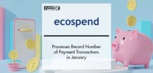 Ecospend Processes Record Number of Payment Transactions in January | Fintech Finance