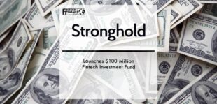 Stronghold Launches $100 Million Investment Fund | Fintech Finance