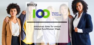 100 Women in Finance announces dates for annual Global FundWomen Week | Fintech Finance