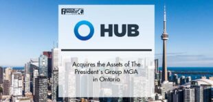 HUB Financial Inc. acquires the Assets of the President`s Group MGA in Ontario | Fintech Finance