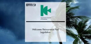 Insurance Council of Australia Welcomes Reinsurance Pool Legislation | Fintech Finance