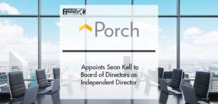 Porch Group Appoints Sean Kell to Board of Directors as Independent Director | Fintech Finance