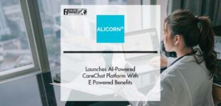 ALICORN Launches AI-Powered CareChat Platform With E Powered Benefits | Fintech Finance
