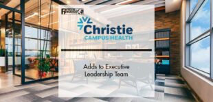 Fast-Growing Christie Campus Health adds to Executive Leadership Team | Fintech Finance