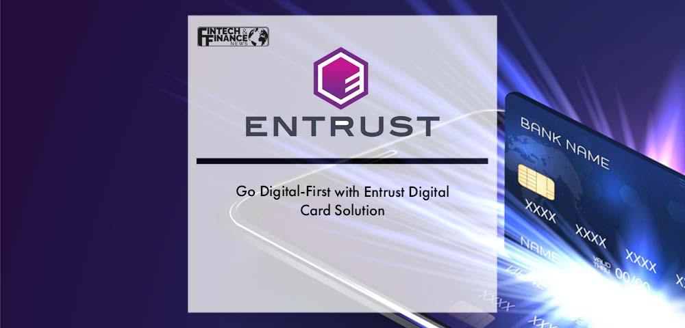 Entrust 2022 | Fintech Finance