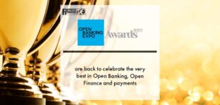 Open Banking Expo Awards are back to celebrate the very best in Open Banking, Open Finance and payments | Fintech Finance