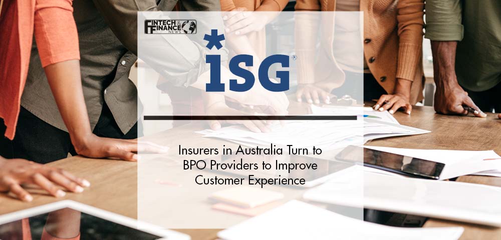 Insurers in Australia Turn to BPO Providers to Improve Customer Experience | Fintech Finance
