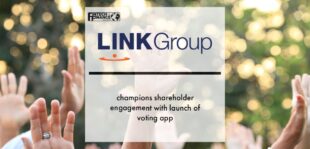 Link Group champions shareholder engagement with launch of voting app | Fintech Finance