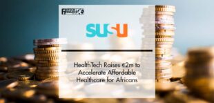 Health tech Company, Susu Raises €2m to Accelerate Affordable Healthcare for Africans | Fintech Finance