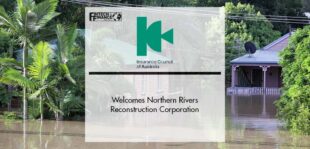 Insurance Council of Australia welcomes Northern Rivers Reconstruction Corporation | Fintech Finance