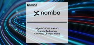 Nigeria’s Kudi, Africa’s Financial Technology Company, Changes Name to Nomba | Fintech Finance