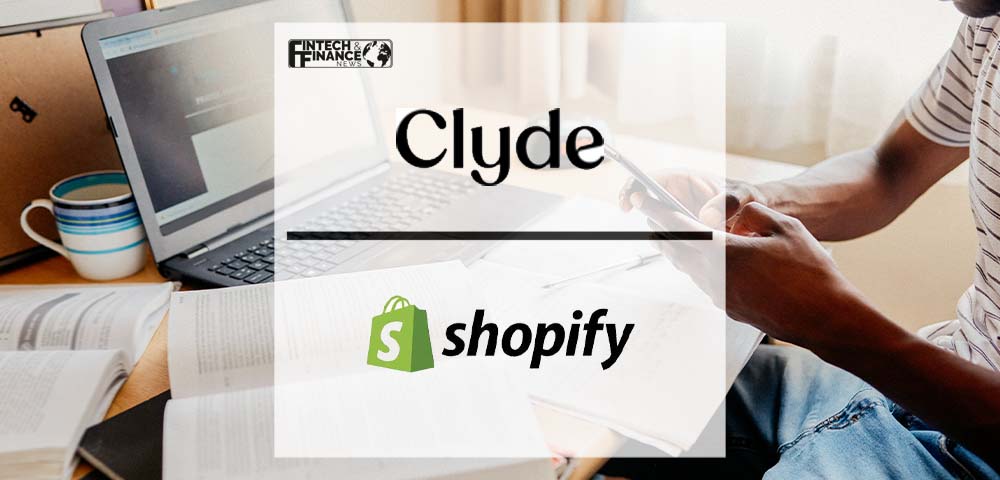 Clyde Joins Shopify Plus as Certified App Partner for Product Protection | Fintech Finance
