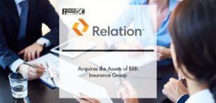 Relation Insurance Services Acquires the Assets of BRK Insurance Group, LLC | Fintech Finance