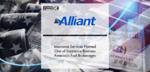 Alliant Insurance Services Named One of Insurance Business America’s Fast Brokerages | Fintech Finance