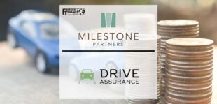 Milestone Partners Capitalizes Specialty Auto Insurance Holding Company | Fintech Finance