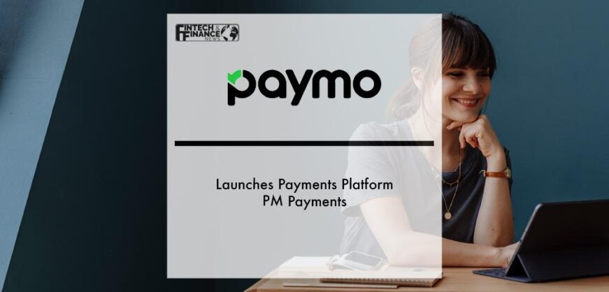 Paymo Launches Payments Platform PM Payments
