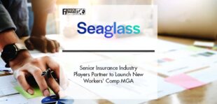 Senior Insurance Industry Players Partner to Launch New Workers' Comp MGA, Seaglass Insurance Group | Fintech Finance