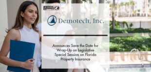 Demotech Announces Save the Date for Wrap-Up on Legislative Special Session on Florida Property Insurance | Fintech Finance