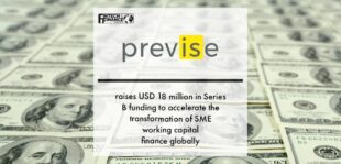 Fintech Previse raises USD 18 million in Series B funding to accelerate the transformation of SME working capital finance globally | Fintech Finance