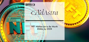 NFT market set to be worth £84bn by 2028 | Fintech Finance